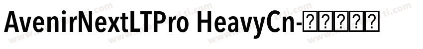 AvenirNextLTPro HeavyCn字体转换